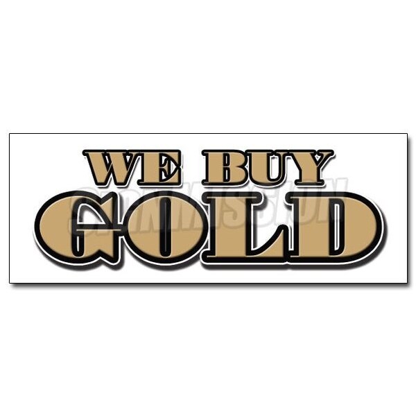 Signmission Safety Sign, 48 in Height, Vinyl, 18 in Length, We Buy Gold2 D-48 We Buy Gold2 - main